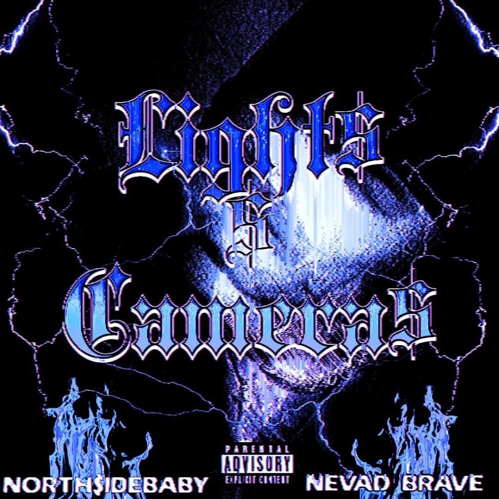 LIGHT$ N CAMERA$ (feat. NEVAD BRAVE) (Explicit)
