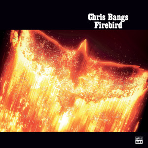 Chris Bangs的專輯Firebird