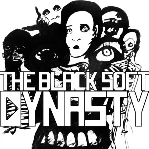The Black Soft的专辑Dynasty (Explicit)