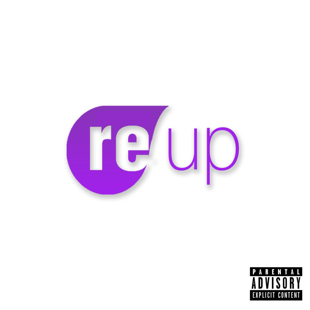 Re-Up (Explicit)