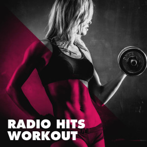 Various Artists的專輯Radio Hits Workout