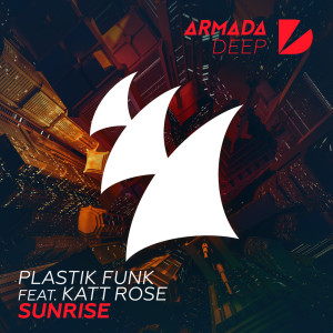 Listen to Sunrise (Extended Mix) song with lyrics from Plastik Funk