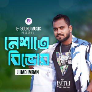Album Nesha Te Bibhor from Jihad Imran