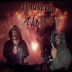 Listen to Pendiente a Lo Mio (Explicit) song with lyrics from Daske Santino