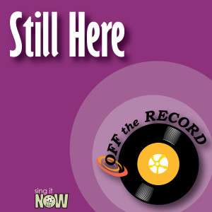 ดาวน์โหลดและฟังเพลง Still Here (As Made Famous By Brian Culbertson feat. Vivian Green) [Karaoke Version] พร้อมเนื้อเพลงจาก Off The Record