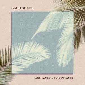 Jada Facer的專輯Girls Like You - Acoustic