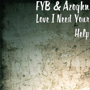 อัลบัม Love I Need Your Help ศิลปิน FYB