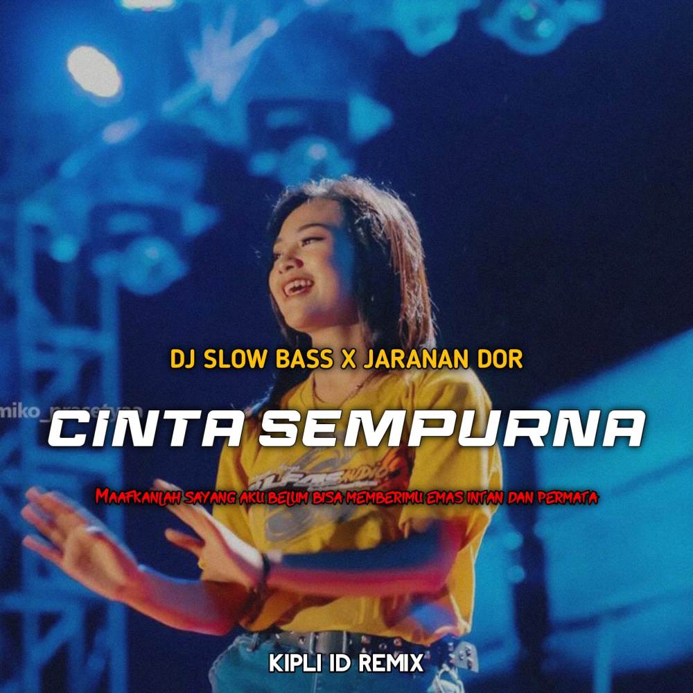 DJ CINTA SEMPURNA SLOW BASS X JARANAN DOR