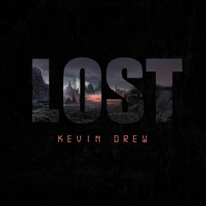 收聽KDrew的Lost歌詞歌曲