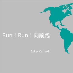 Listen to Run! Run! 向前跑 (伴奏) song with lyrics from Baker CarterG
