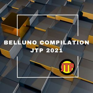 Various Artists的專輯BELLUNO COMPILATION JTP 2021