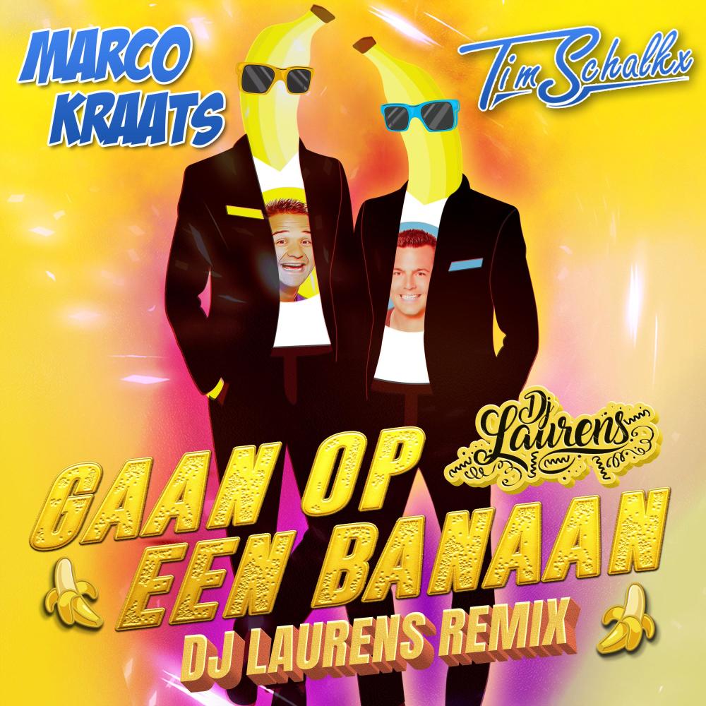 Gaan op een Banaan (DJ Laurens Remix)