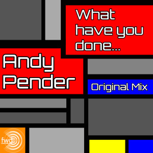 Dengarkan lagu What Have You Done nyanyian Andy Pender dengan lirik