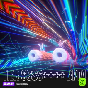 Album TIER SSSS++++ BPM from t+pazolite
