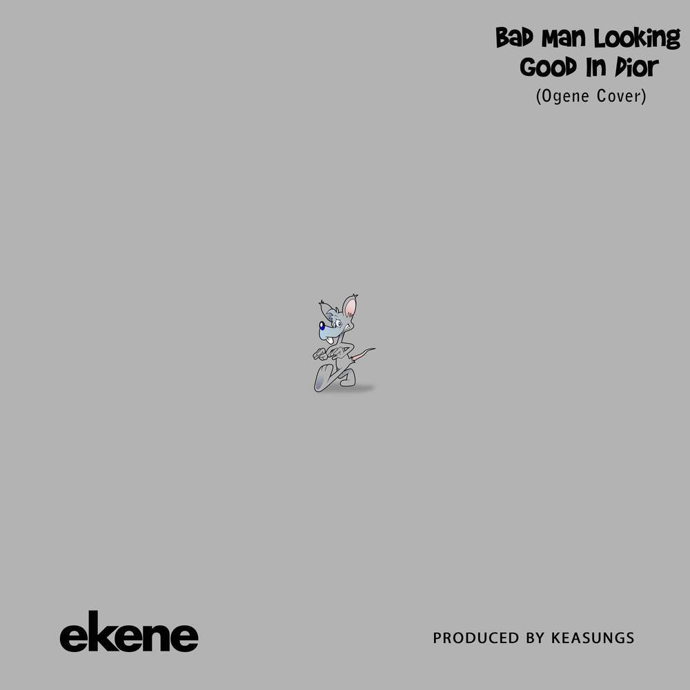 Bad Man Looking Good In Dior (Ogene Cover)