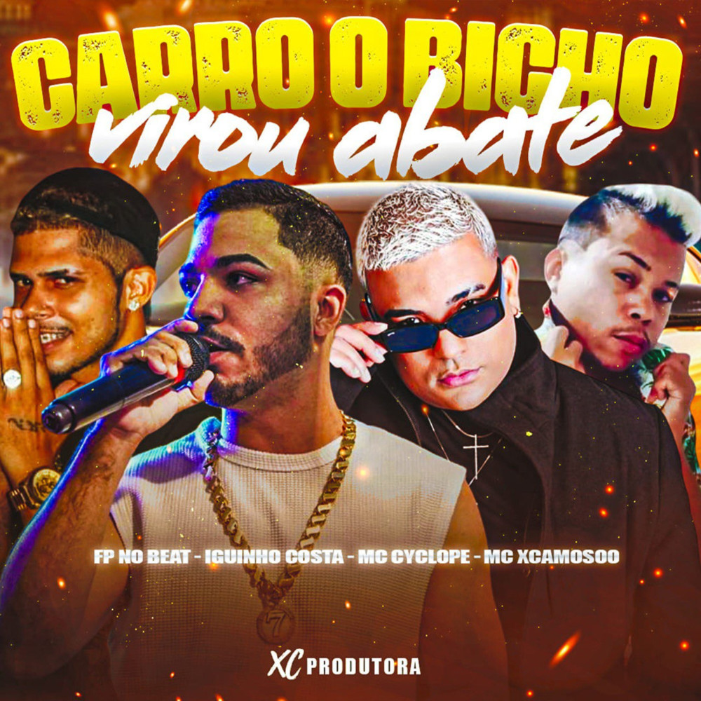 Carro o Bicho Virou Abate (feat. Mc Cyclope) (Explicit)