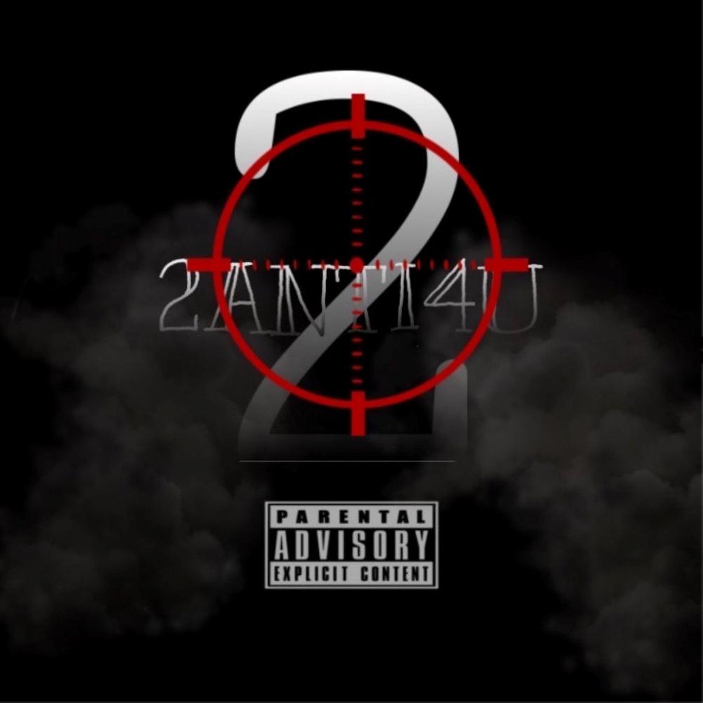 2anti4U2 (feat. Flickxxz, jordann2x & Daestar) (Explicit)