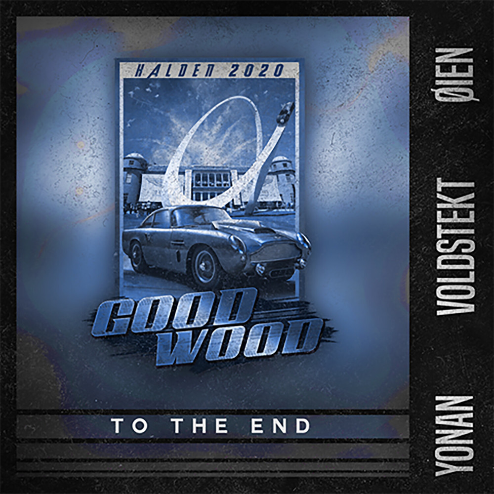 To the End(Good Wood 2020) (Explicit)