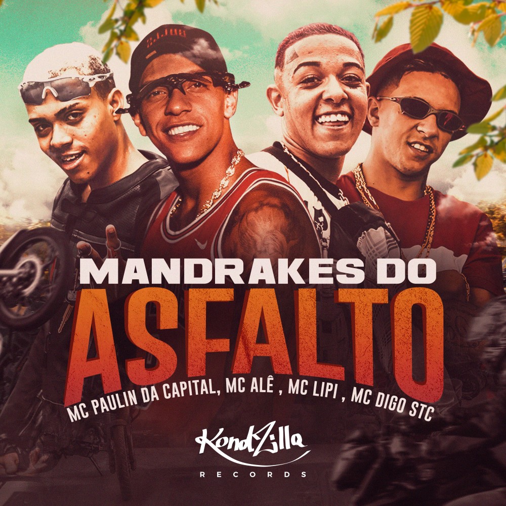 Mandrakes do Asfalto (Explicit)