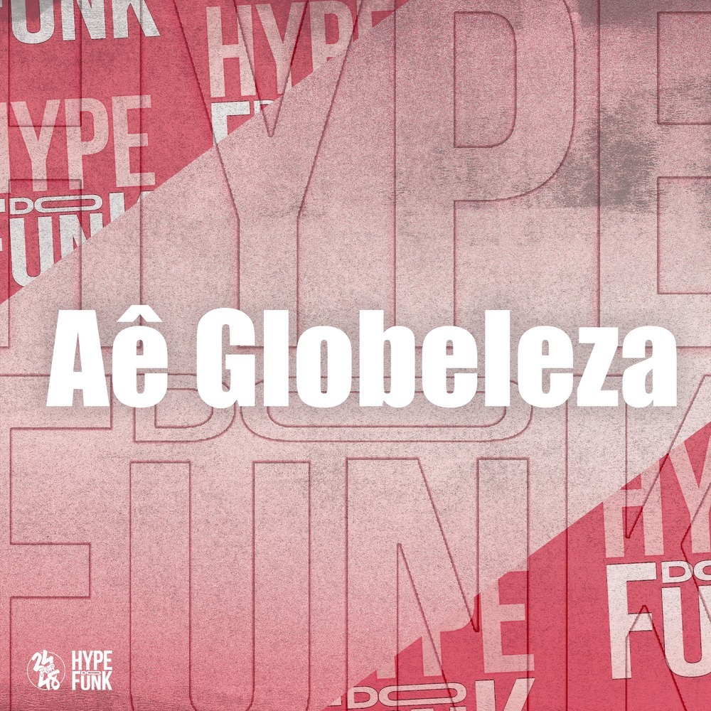 Ae Globeleza (Explicit)