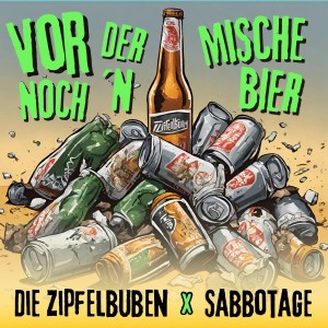 Album Vor der mische noch'n Bier from Sabbotage