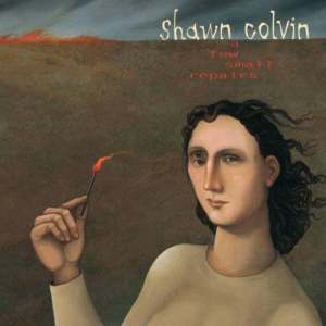 ดาวน์โหลดและฟังเพลง Nothin On Me (Album Version) พร้อมเนื้อเพลงจาก Shawn Colvin