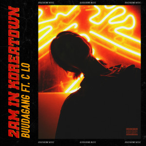 收听BuudaGang的2am in Koreatown (Explicit)歌词歌曲