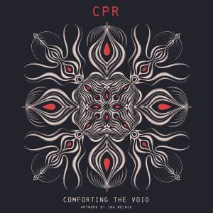 อัลบัม Comforting The Void ศิลปิน CPR