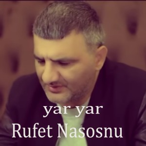 Rüfet Nasosnu的专辑Yar Yar
