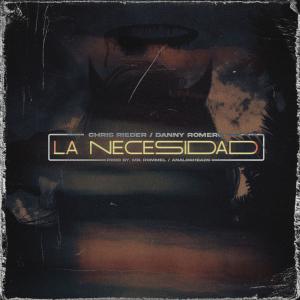 อัลบัม La Necesidad (feat. AnalogHeads) ศิลปิน Chris Rieder
