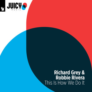 Richard Grey的专辑This Is How We Do It