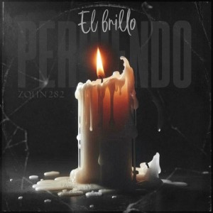 ดาวน์โหลดและฟังเพลง Perdiendo El Brillo พร้อมเนื้อเพลงจาก Zolin 282