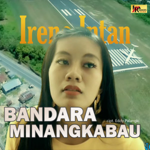 Bandara Minangkabau dari Irene Intan