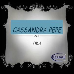 收聽Cassandra Pepe的Ora歌詞歌曲