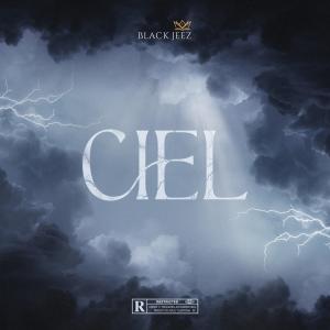 Black Jeez的專輯Ciel (Explicit)