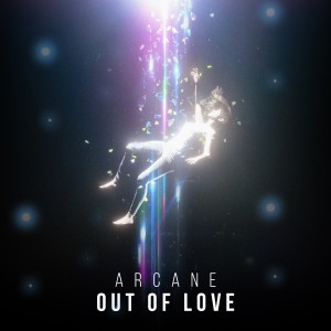 Album Out of Love from Arcane