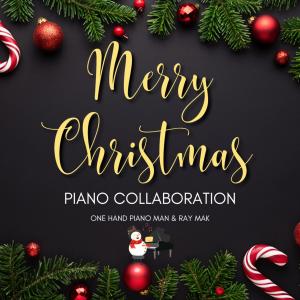 One Hand Piano Man的專輯Merry Christmas (feat. Ray Mak)