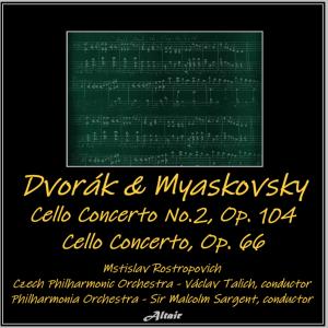 Philharmonia Orchestra的專輯Dvořák & Myaskovsky: Cello Concerto No.2, OP. 104 - Cello Concerto, OP. 66