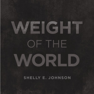 Album Weight of the World from Shelly E. Johnson
