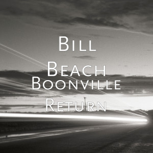 Bill Beach的專輯Boonville Return