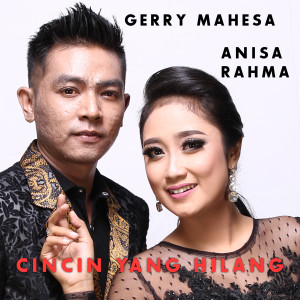 收聽Gerry Mahesa的Cincin Yang Hilang歌詞歌曲