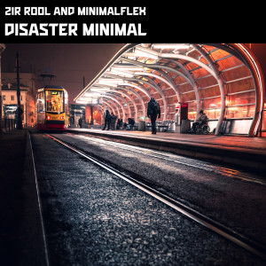 Zir Rool的專輯Disaster Minimal