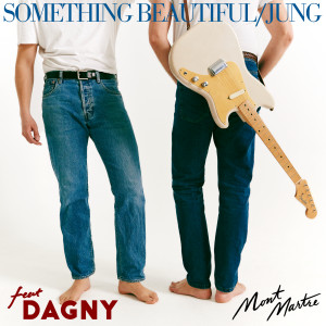 JUNG的專輯Something Beautiful (Montmartre Remix) (Explicit)