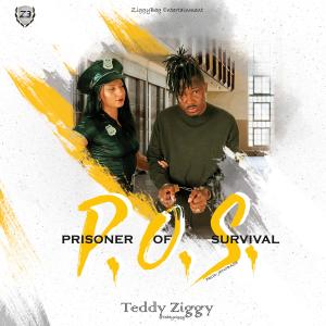 อัลบัม Prisoner of survival (P.O.S) ศิลปิน Teddy Ziggy