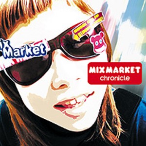 MIX MARKET的專輯Chronicle