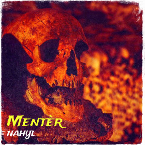 Album Mentèr (Explicit) from Nahyl