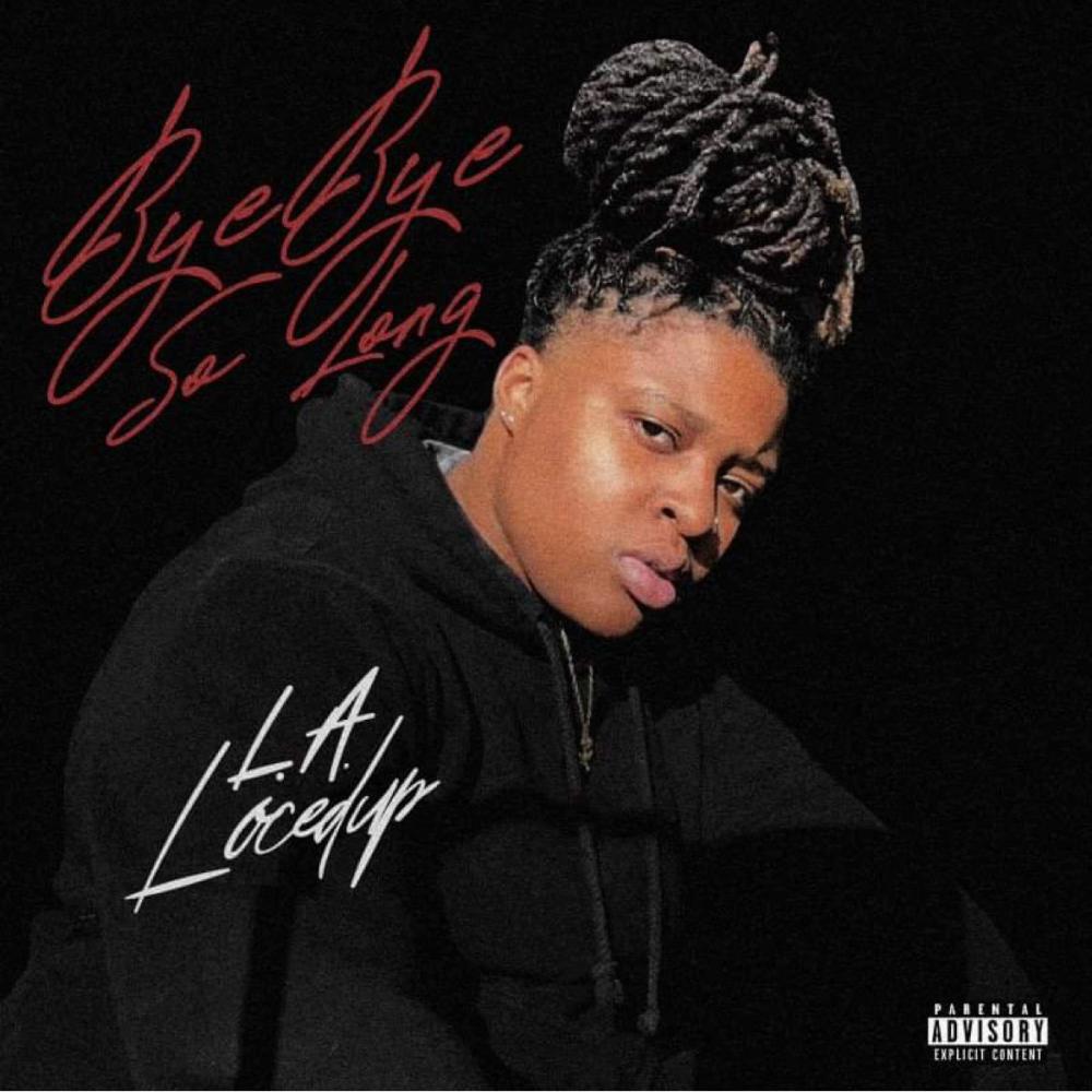 Bye Bye So Long (feat. I.S.O.) (Explicit)