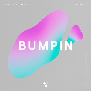 Berti Boomsen的專輯Bumpin
