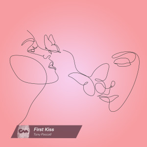 ดาวน์โหลดและฟังเพลง First Kiss พร้อมเนื้อเพลงจาก Tony Pascall