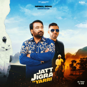 Aman Hayer的專輯Jatt Jigra Te Yarri